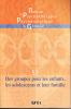Revue de Psychothérapie Psychanalytique de Groupe (1/2010 : Des groupes pour les enfants, les adolescents et leur famille)