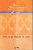 Revue de Psychothérapie Psychanalytique de Groupe (11/2011 : Mise en jeu et enjeu du corps)