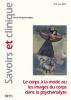 Savoirs et clinique (3/2009 : Le corps à la mode ou les images du corps dans la psychanalyse)