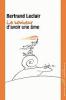 Le bonheur d'avoir une âme Bertrand Leclair