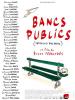 Bancs publics Denis Podalydes