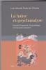 La haine en psychanalyse.Donald Winnicott, Masud Kahn, et leur triste histoire
