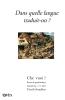 Dans quelle langue traduit-on?