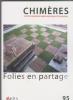 Folies en partage