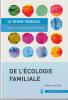 De l'écologie familiale