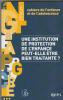 Une institution de protection de l'enfance peut-elle être bien traitante?