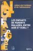 Les enfants de parents malades, entre aide et oubli?