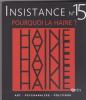 Pourquoi la haine?